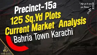 Precinct 15a | 125 SQY Plots | Market Rates | Updates | Bahria Town Karachi | SRB | 2023