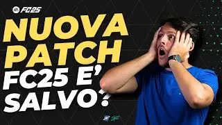 NUOVA PATCH SU FC25: E' SALVO? // IL SANTU  FUTUNIVERSE