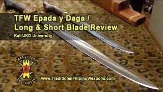 TFW Espada y Daga or Long & Short Blade Review