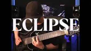 ECLIPSE (Instrumental Demo) | Djent / Progressive Metal