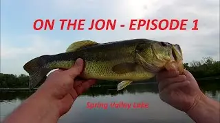 On the Jon - Episode 1 - Game Fish Trifecta - Spring Valley Lake