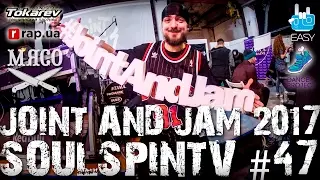 JOINT & JAM SOULSPINTV #47