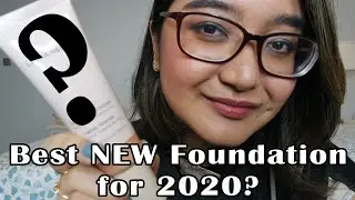 Best New Foundation for 2020?