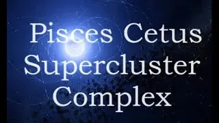cosmic web Pisces Cetus Supercluster Complex