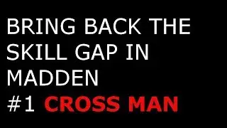 MADDEN 18 CROSS MAN RANT