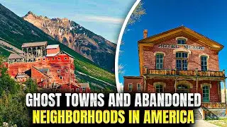 Why Did These American Towns Disappear?