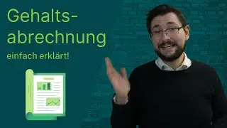 Die Grundlagen der Entgeltabrechnung: Vom Brutto zum Netto