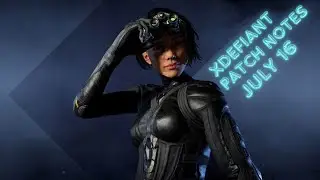 NEW XDEFIANT PATCH NOTES /NEW UPDATE!!! JULY 16TH