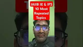 JAIIB IE & IFS Important Repeated Topics 2025 | JAIIB IE & IFS New Syllabus Topic | JAIIB EduTap