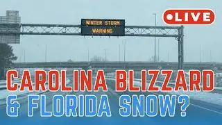 🔴 LIVE CHASERS | CAROLINA BLIZZARD & FLORIDA SNOW?!