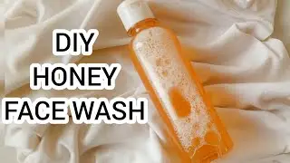Effective Honey Face Wash for hydrated and Glowing Skin