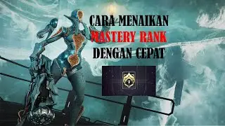 CARA MENAIKAN MASTERY RANK DENGAN CEPAT (WARFRAME INDONESIA)