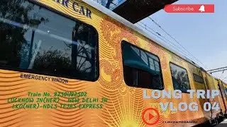Kanpur To New Delhi | Irctc Tejas Express | Full Train Journey (Part-2) #irctctejas #train #82501