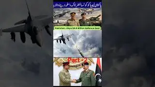 Pakistan and Libya defense deal #defence #defencenews #pakistan #libya #military