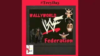 Wally World Federation intro (WWF)