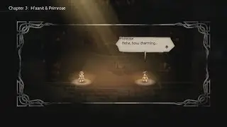 Octopath Traveler - Travel Banter - Chapter 3: H'aanit & Primrose