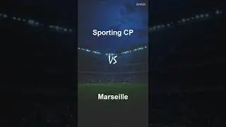 Sporting CP vs Marseille - 22-10-2025
