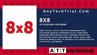 8x8  Virtual Office Communication Platform | IP Telephony Software | AnyTechTrial.Com
