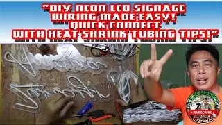 DIY Neon LED Signage Wiring Made EASY! 🔌✨ Quick Connect + Heat Shrink Tubing Tips!