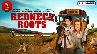 Redneck Roots (2011) | Heather Gilliland & Dean Napolitano | Romantic Comedy Movies | Full Movie