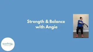 Strength and Balance with Angie! Episode 3