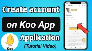 How to create account in koo app || Koo app mai apni id kaise banai