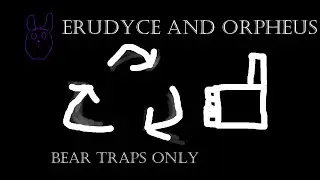 Erudyce and Orpheus Bear Trap only, Barony