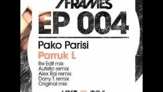 Pako Parisi - Parruk L - DANY T REMIX (2009 - Hypnotic Frames Records)