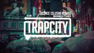 Marshmello ft. Khalid - Silence (Slushii Remix)