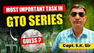 Which is Most Important Task in GTO | 9 GTO Tasks | What Does GTO Observe in Candidate During SSB