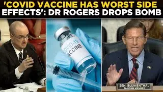 LIVE NEWS | 'Vaccine Didn't End Covid...': Dr Toby Rogers' EXPLOSIVE Testimony Shakes Senate Hearing