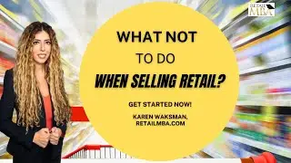 ✅ What Not to Do When Selling to Chain Stores - How to Sell Retail