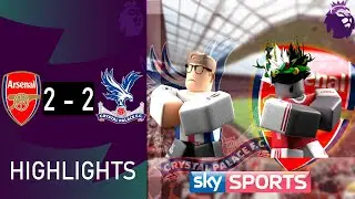 RPFL | Arsenal 2 - 2 Crystal Palace | Premier League | Highlights