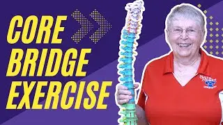 Osteoporosis: Core Lift Bridge