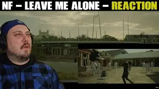 NF - Leave Me Alone - REACTION