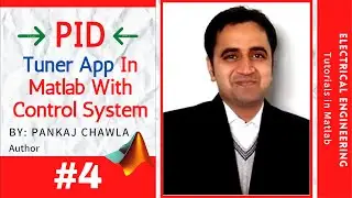 #4 | PID Tuner App In Matlab With Control System