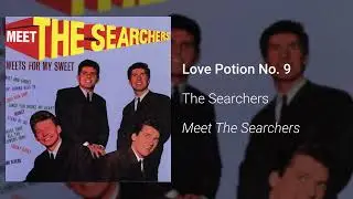 The Searchers - Love Potion No 9 [Official Audio]