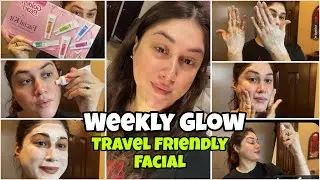 Weekly Glow Challenge || Travel Friendly Facial || Naturally Glow At Home
