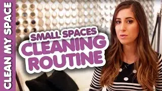 Small Spaces: Cleaning Routine! (Clean My Space)
