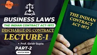 Lecture-1 (Part-2) Discharge of Contract | CA Foundation Law | PreExam CAFC |