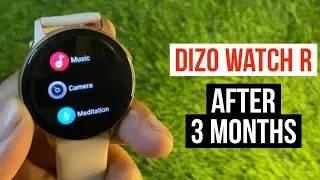 Dizo Watch R after 3 Months | Pros and Cons