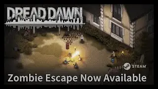 Dread Dawn Zombie Escape mode is now available!!!
