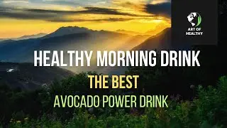&ldquo;Peaceful Morning Routine | Healthy Avocado Drink 🌅&rdquo;