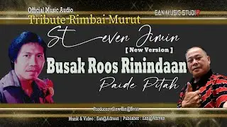 Busak Roos Rinindaan [TRIBUTE RIMBAI MURUT STEVEN JIMIN] | Paide Pitah