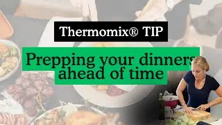 Thermomix tip: Prepping your dinners ahead of time! #thermomix #tm7 #cookidoo #recipe