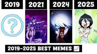 Best Memes of the years 2019-2025 ] 🥀 Top 10 memes😈 #anime #memes
