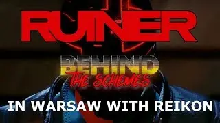 Behind the Schemes: RUINER