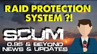 There Are Some Great Features Incoming! | Scum 0.95 & Beyond News & Updates