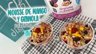 Mousse de Mango y Granola Express | Postre f&aacute;cil y cremoso