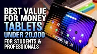 Best Value for Money Tablets Under 20,000 for Students and Professionals 